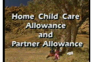 Still image from 'Two new social security payments' video, showing the title 'Home Child Care Allowance and Partner Allowance'. The background is an outback Australian landscape. 