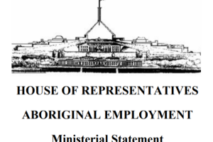 House of Representatives, Aboriginal Employment, Ministerial Statement, Speech, Cover Page