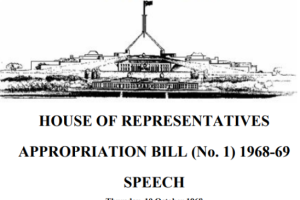 House of Representatives, Appropriation Bill (No. 1) 1968-69, Speech