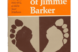 Cover of 'The two worlds of Jimmie Barker' with the title and a subtitle that reads 'The life of an Australian Aboriginal 1900-1972 as told to Janet Matthews'. There is a picture of 2 footprints.