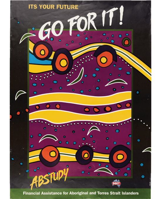 A poster titled 'Go For It!', featuring Indigenous art. The subheading reads: 'ABSTUDY Financial Assistance for Aboriginal and Torres Strait Islanders'. There is a small DEET logo in the bottom right corner. 